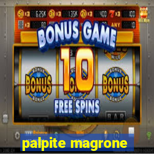 palpite magrone